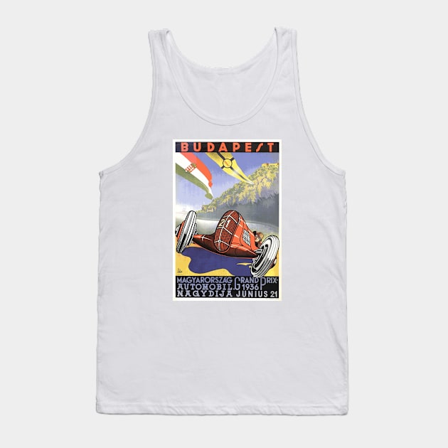 Hungarian Grand Prix, Budapest 1936: Vintage Poster Design Tank Top by Naves